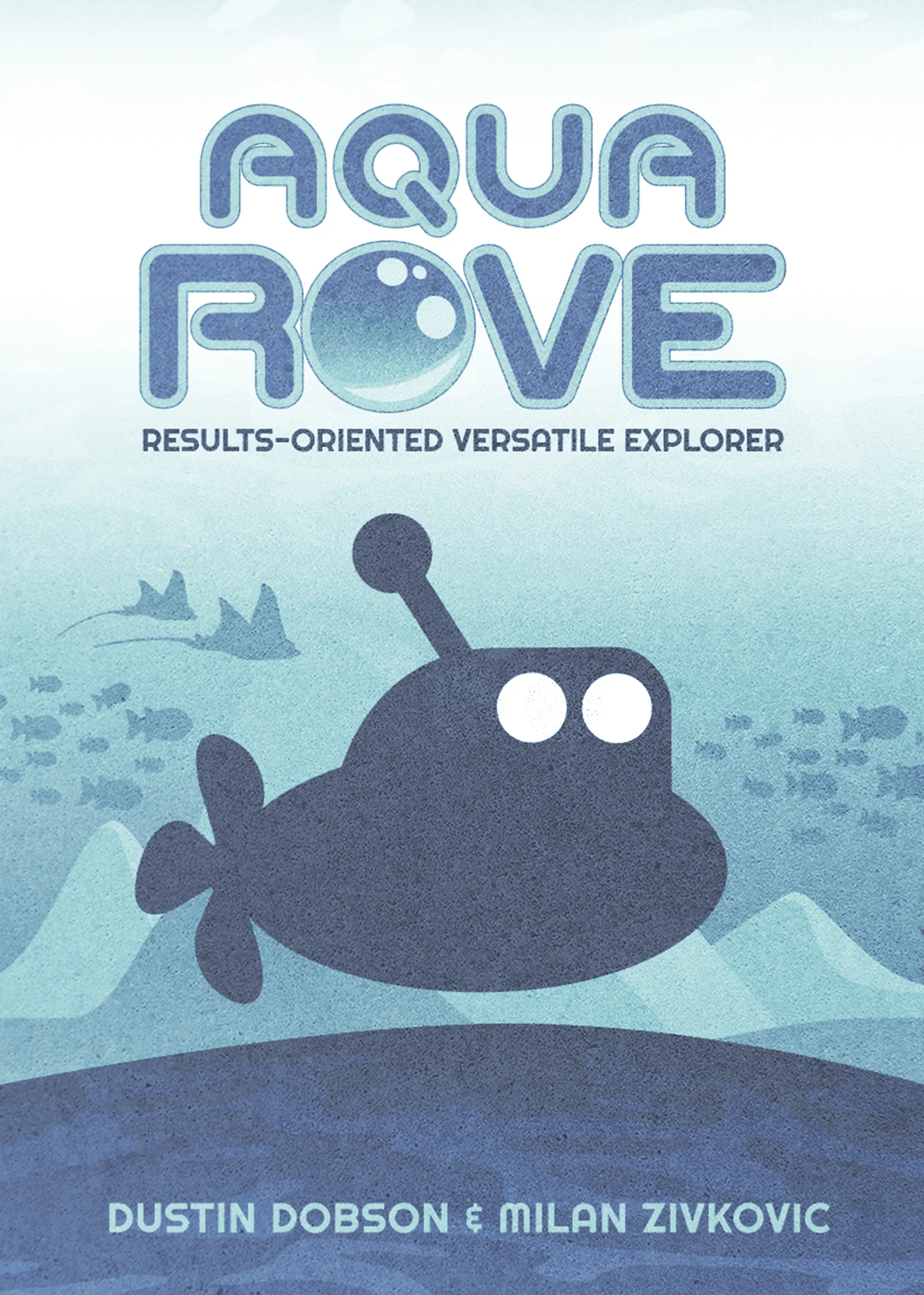 Button Shy - Aqua ROVE: Results-Oriented Versatile Explorer