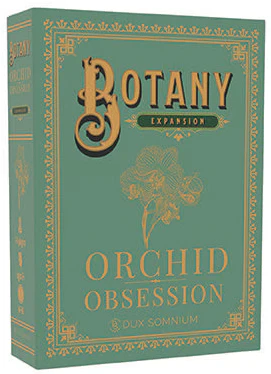 Botany: Orchid Obsession *PRE-ORDER*