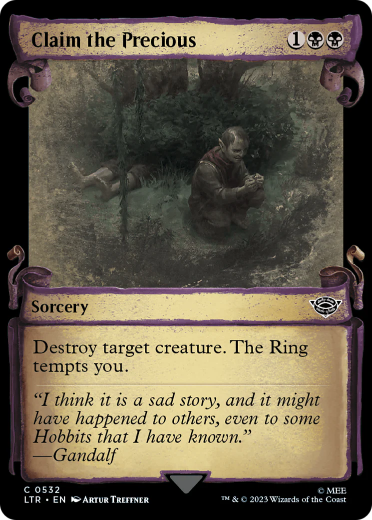 Claim the Precious (LTR-532) - The Lord of the Rings: Tales of Middle-earth: (Showcase) Scroll [Common]