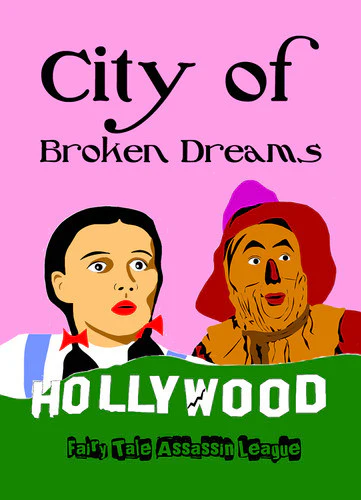 Fairy Tale Assassin League: City of Broken Dreams *PRE-ORDER*