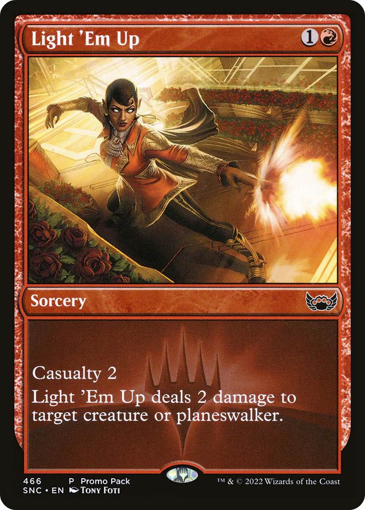 Light 'Em Up (SNC-466) - Streets of New Capenna Foil [Common]