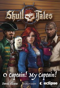 Skull Tales: Full Sail! – O Captain! My Captain! *PRE-ORDER*