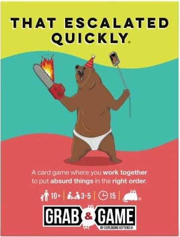 That Escalated Quickly: Grab & Game Edition