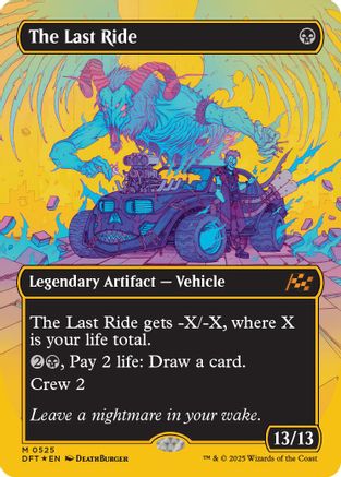 The Last Ride (Borderless) (First-Place Foil) (DFT-525) - Aetherdrift Foil [Mythic]