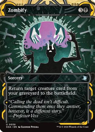 Zombify (SOA-036) - Secrets of Strixhaven: Mystical Archive Foil [Uncommon]